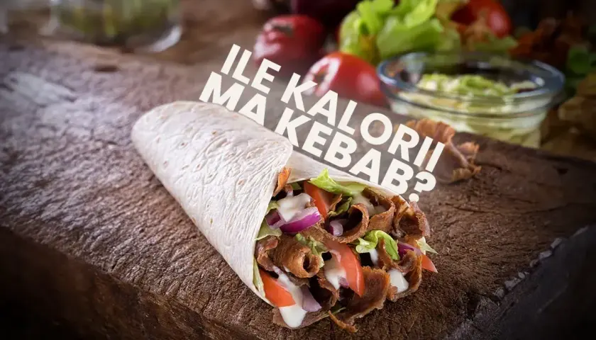 Pyszny kebab z mięsem, warzywami i sosem. Zastanawiasz się, ile kebab ma kcal?